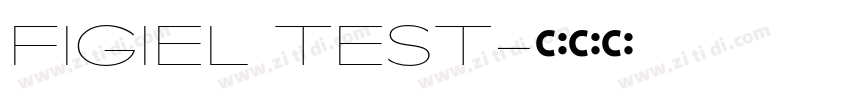 FIGIEL TEST字体转换